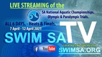 SA National Aquatic Championships 2021 (Olympic & Paralympic Trials) - LIVE STREAMING!!!